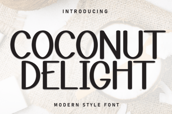 Coconut Delight Font for Playful Campaigns