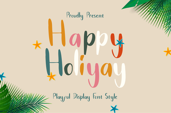 Happy Holiyay: The Playful Display Font for Marketers