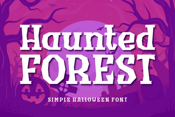 Haunted Forest Typeface for Halloween Campaigns
