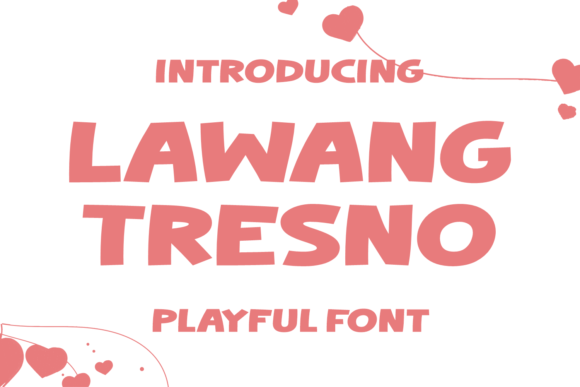 Lawang Tresno Font for Joyful Campaigns