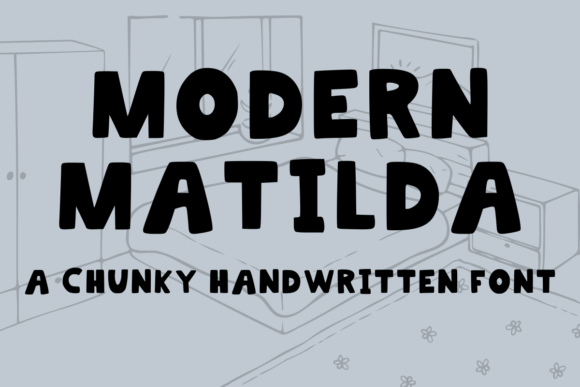 Modern Matilda Font for Crafters and Sellers