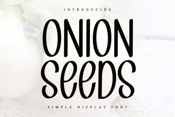 Onion Seeds Font for Friendly Business Branding