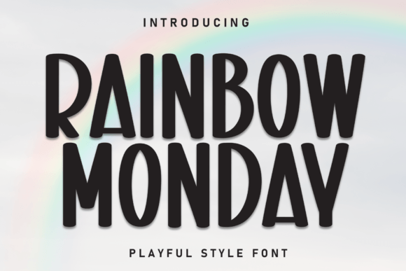 Rainbow Monday: A Cheerful Display Font for Makers