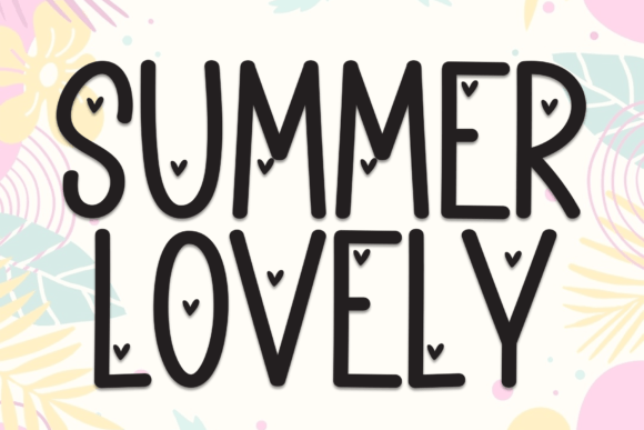 Summer Lovely: A Whimsical Display Font for Sweet Branding
